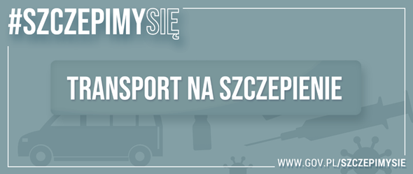 #szczepimy się, napis transport na szczepienie, www.gov.pl/szczepimysie