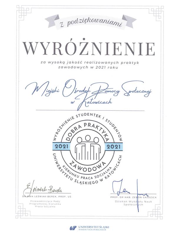 Wyróżnienie za wysoką jakość realizowanych praktyk zawodowych dla Miejskiego Ośrodka Pomocy Społecznej w Katowicach.